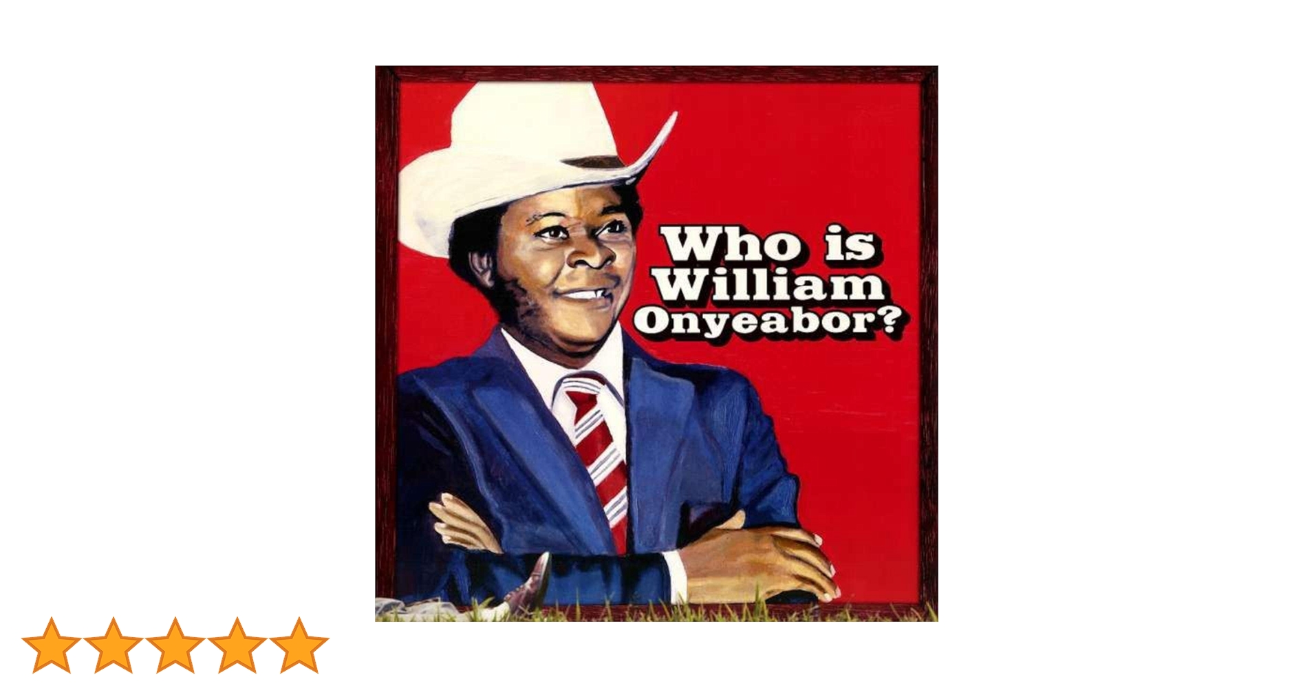 World Psychedelic Classics 5: Who Is William Onyeabor (Vinyl